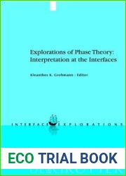 Explorations of Phase Theory: Interpretation at the Interfaces