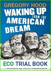 Waking Up from the American Dream