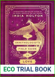 The Ornithologist|s Field Guide to Love (Love|s Academic, #1)