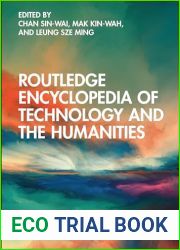 Routledge Encyclopedia of Technology and the Humanities