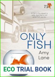 Only Fish: A Fish Out of Water Collection