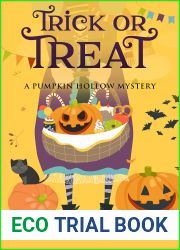Trick or Treat (Pumpkin Hollow Mystery, #22)