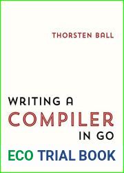 Writing A Compiler In Go