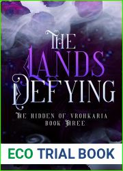 The Lands Defying (The Hidden of Vrohkaria #3)