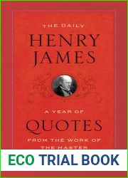 The Daily Henry James: A Year of Quotes from the Work of the Master