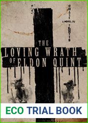 The Loving Wrath of Eldon Quint
