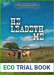 He Leadeth Me (Orphans of the West Book 4)