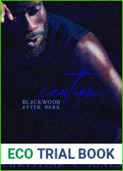 Caution (Blackwood After Dark Book 2)