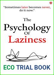 The Psychology of Laziness