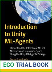 Introduction to Unity ML-Agents: Understand the Interplay of Neural Networks and Simulation Space Using the Unity ML-Agents Package