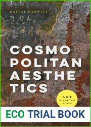 Cosmopolitan Aesthetics: Art in a Global World