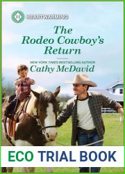 The Rodeo Cowboy|s Return: A Clean and Uplifting Romance (The Rocking Chair Ranch Book 1)