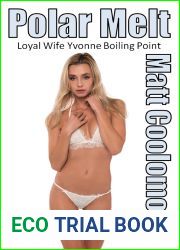 Loyal Wife Yvonne: Boiling Point (Polar Melt Book 3)