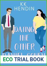 Dating The Other Daniel Cohen (The Girls In Apartment 5G #2)