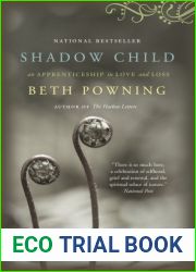Shadow Child: A Woman|s Journey Through Childbirth Loss