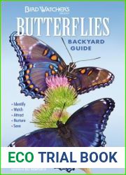 Bird Watcher|s Digest Butterflies Backyard Guide: Identify, Watch, Attract, Nurture, Save
