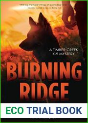 Burning Ridge: A Timber Creek K-9 Mystery
