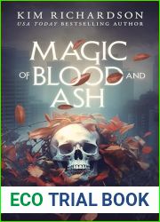 Magic of Blood and Ash (The Witches of Moonfell, #2)