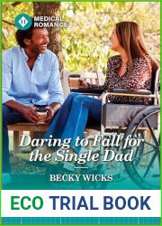 Daring to Fall for the Single Dad (Buenos Aires Docs, 3)