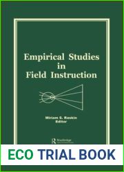 Empirical Studies in Field Instruction