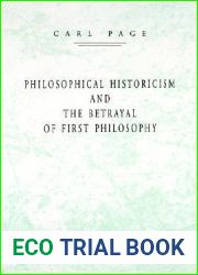 Philosophical Historicism and the Betrayal of First Philosophy