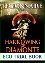 The Harrowing of Diamonte (Legionnaire Book 17)