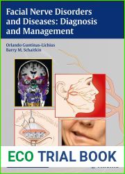 Facial Nerve Disorders and Diseases: Diagnosis and Management