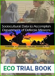 Sociocultural Data to Accomplish Department of Defense Missions: Toward a Unified Social Framework: Workshop Summary
