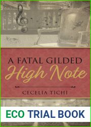 A Fatal Gilded High Note