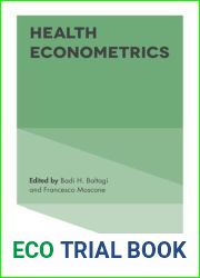 Health Econometrics (Contributions to Economic Analysis, 294)