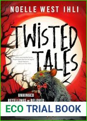 Twisted Tales: Unhinged Retellings of Beloved Children|s Stories