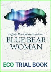 Blue Bear Woman (Inanna Poetry and Fiction Series)