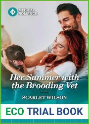 Her Summer with the Brooding Vet (Harlequin Medical Romance, 1408)