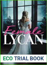 The Female Lycan: A Werewolf Novel (The Female Lycan Trilogy Book 1)