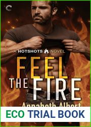 Feel the Fire (Hotshots #3)