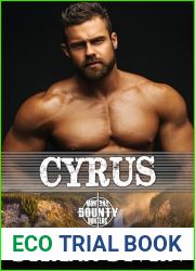 Cyrus (Montana Bounty Hunters: West Yellowstone, MT Book 1)