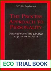 The Process Approach to Personality: Perceptgeneses and Kindred Approaches in Focus (Path in Psychology)
