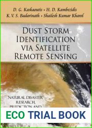 Dust Storm Identification Via Satellite Remote Sensing (Natural Disaster Research, Prediction and Mitigation)