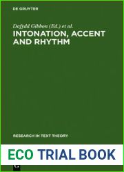 Intonation, Accent and Rhythm: Studies in Discourse Phonology