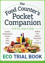 The Food Counter|s Pocket Companion, Fifth Edition: Calories, Carbohydrates, Protein, Fats, Fiber, Sugar, Sodium, Iron, Calcium, Potassium, and Vitamin D?with 30 Restaurant Chains [Spiral-bound] Jane 