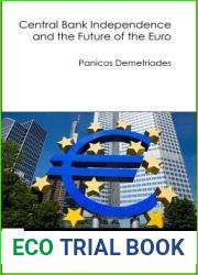 Central Bank Independence and the Future of the Euro (Comparative Political Economy)