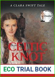 Celtic Knot: A Clara Swift Tale
