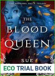 The Blood Queen (Sentinel Falls Trilogy Book 3)