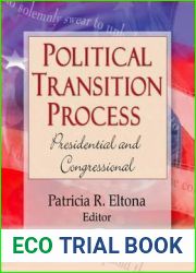 Political Transition Process: Presidential and Congressional