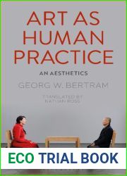 Art as Human Practice