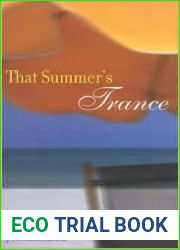 That Summer|s Trance