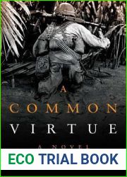 A Common Virtue: A Novel