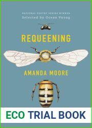 Requeening: Poems