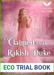 Claimed by the Rakish Duke (A Lady|s Pact #4)