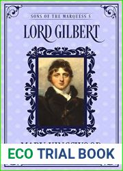 Lord Gilbert (Sons of the Marquess, #5)